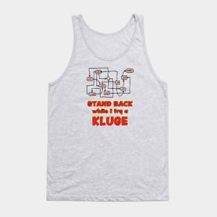 Try a Kluge Tank Top